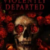 The Violently Departed