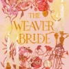 The Weaver Bride