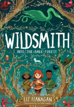 The Wildsmith: Into Dark Forest