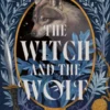 The Witch and the Wolf