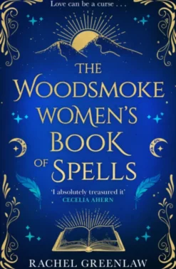 The Woodsmoke Women's Book of Spells