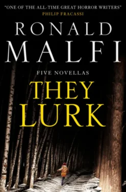 They Lurk: Five Novellas