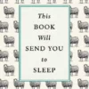 This Book Will Send You to Sleep