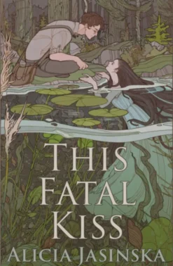 This Fatal Kiss