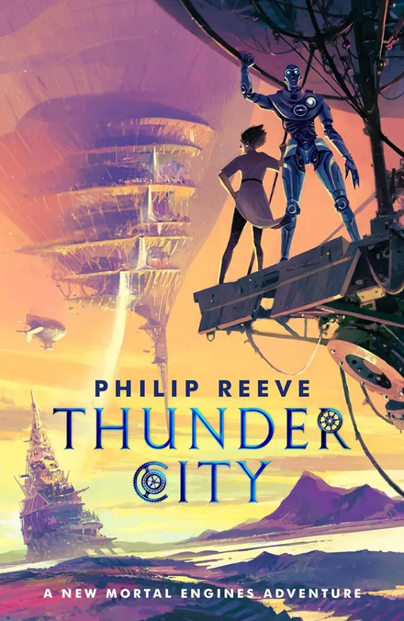 Thunder City - A Mortal Engines Adventure