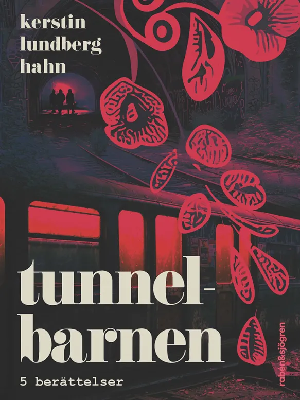 Tunnelbarnen - 5 berättelser