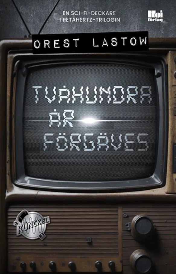 Tvåhundra år förgäves
