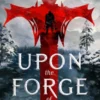Upon the Forge of Battle