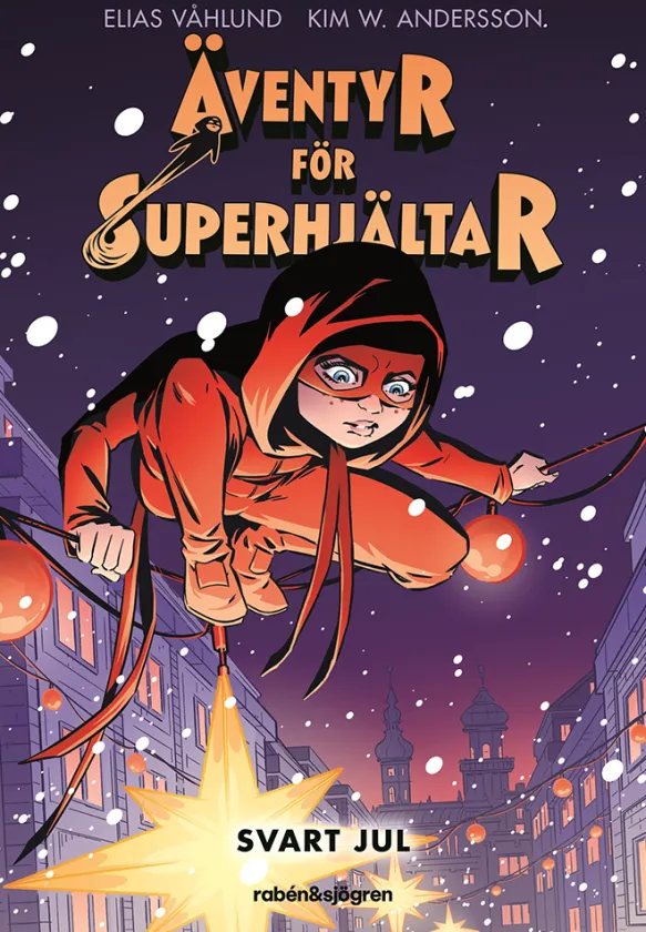 Äventyr för superhjältar2 : Svart jul
