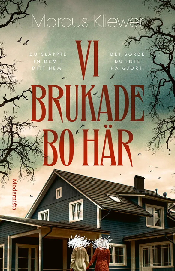 Vi brukade bo här