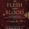 Visions of Flesh and Blood: A Blood and Ash/Flesh and Fire Compendium