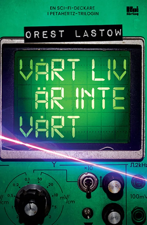 Vårt liv är inte vårt