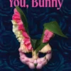 We Love You, Bunny
