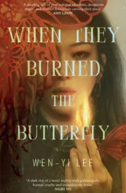 When They Burned The Butterfly