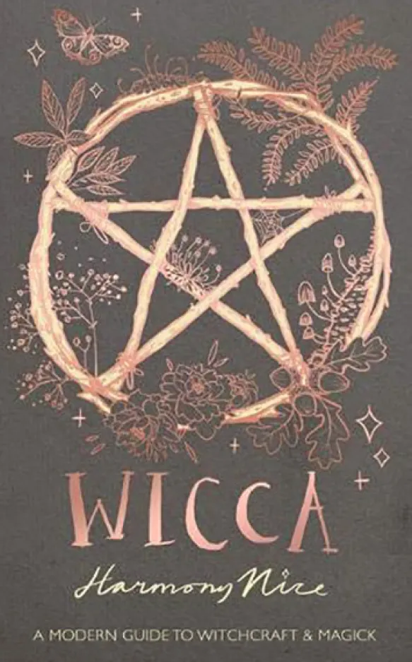 Wicca: A modern guide to witchcraft and magick