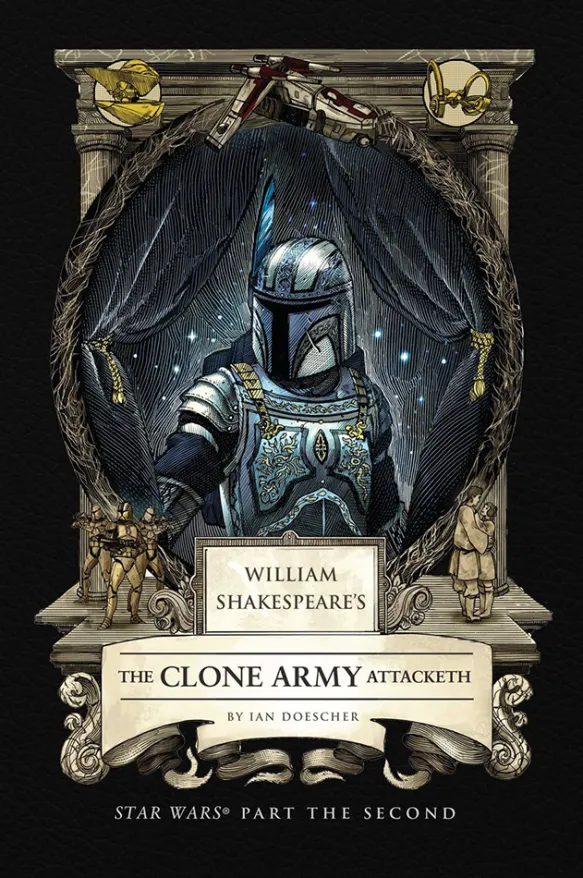William Shakespeare's The Clone Army Attacketh