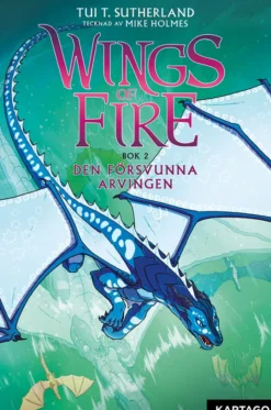 Wings of Fire 2: Den försvunna arvingen
