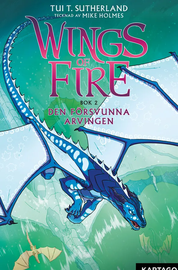 Wings of Fire 2: Den försvunna arvingen