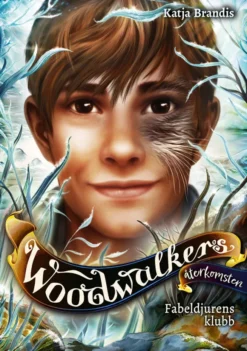 Woodwalkers återkomsten - Fabeldjurens klubb