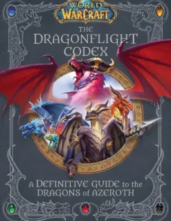 World of Warcraft: The Dragonflight Codex