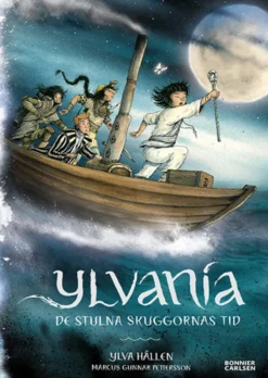 Ylvania: De stulna skuggornas tid