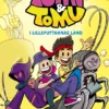 Yumi & Tomu 3: I Lilleputtarnas land