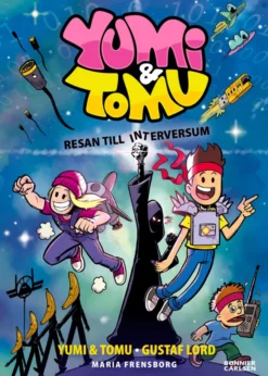 Yumi & Tomu 2: Resan till Interversum